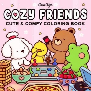 Cozy Friends: Coloring Book for Adults and Teens Featuring Super Cute Animal Characters with Easy and Simple Designs for Relaxation (Cozy Spaces Coloring) by Coco Wyo - PLR Digital Products