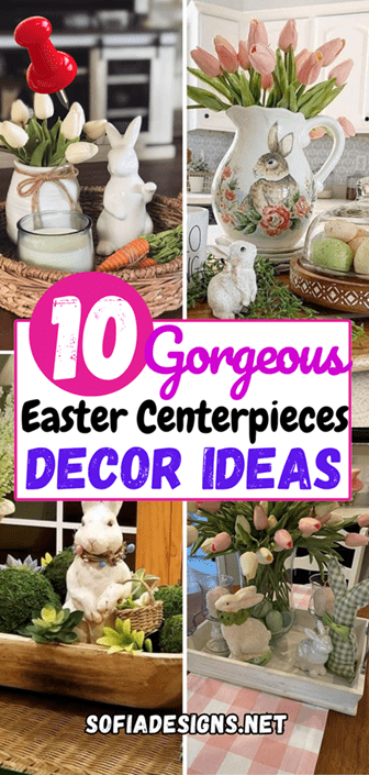 10 Simple Easter Centerpieces Ideas To Recreate This Year Pinterest